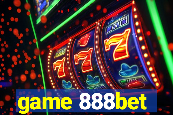 game 888bet